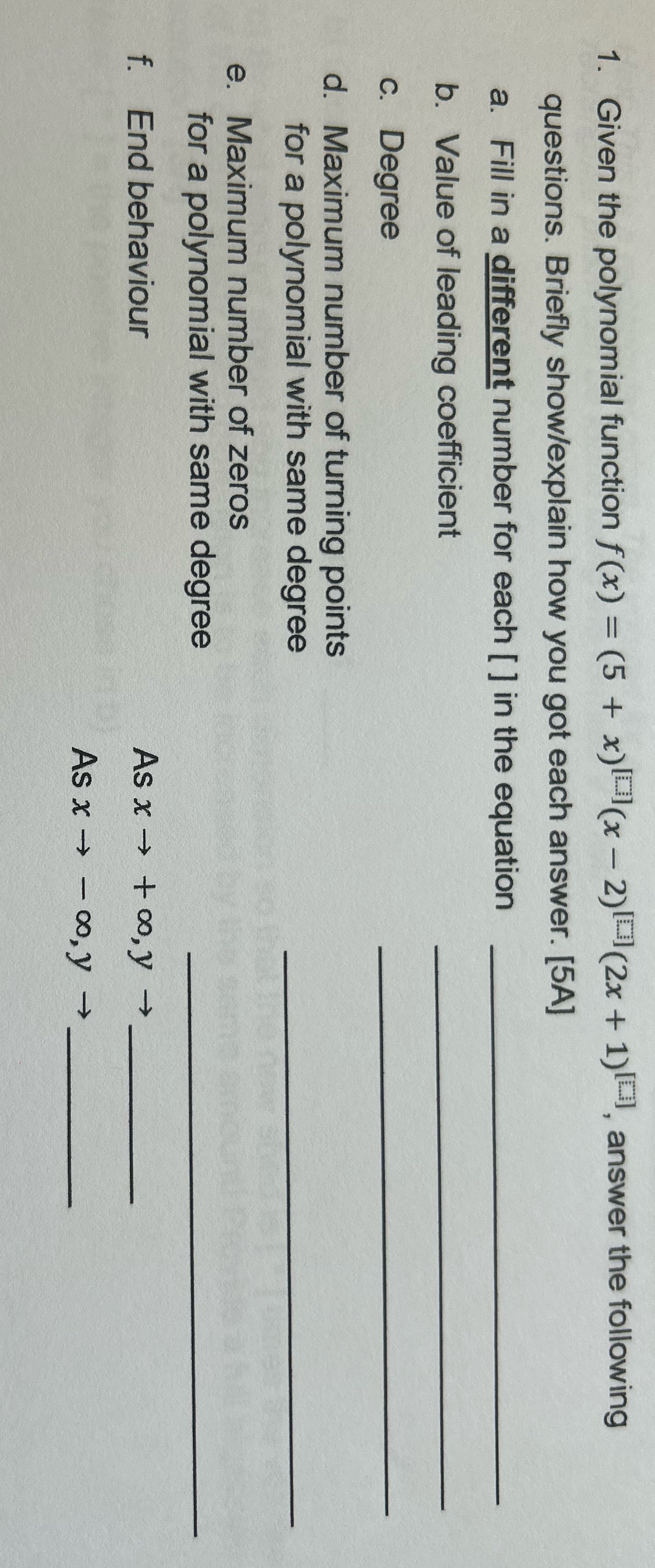  1. Given the polynomial function f(x) = (5 + x) (x