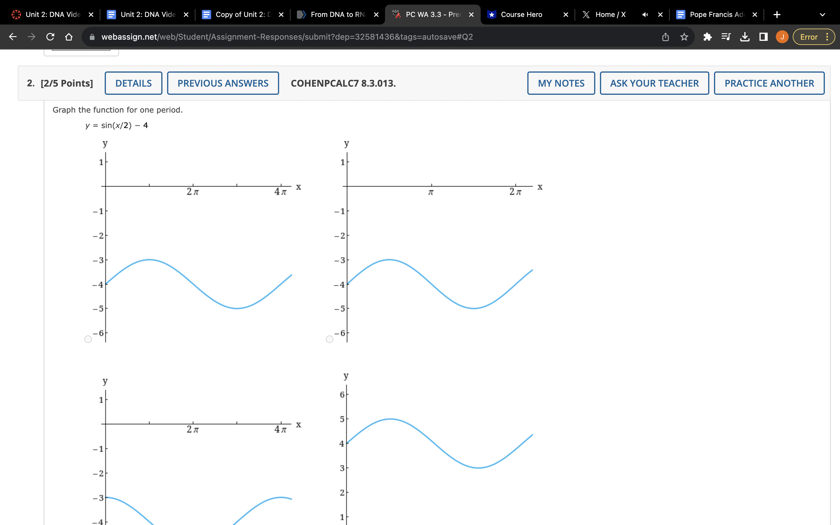 Please answer all questions Unit 2: DNA Vide x Unit 2: DNA