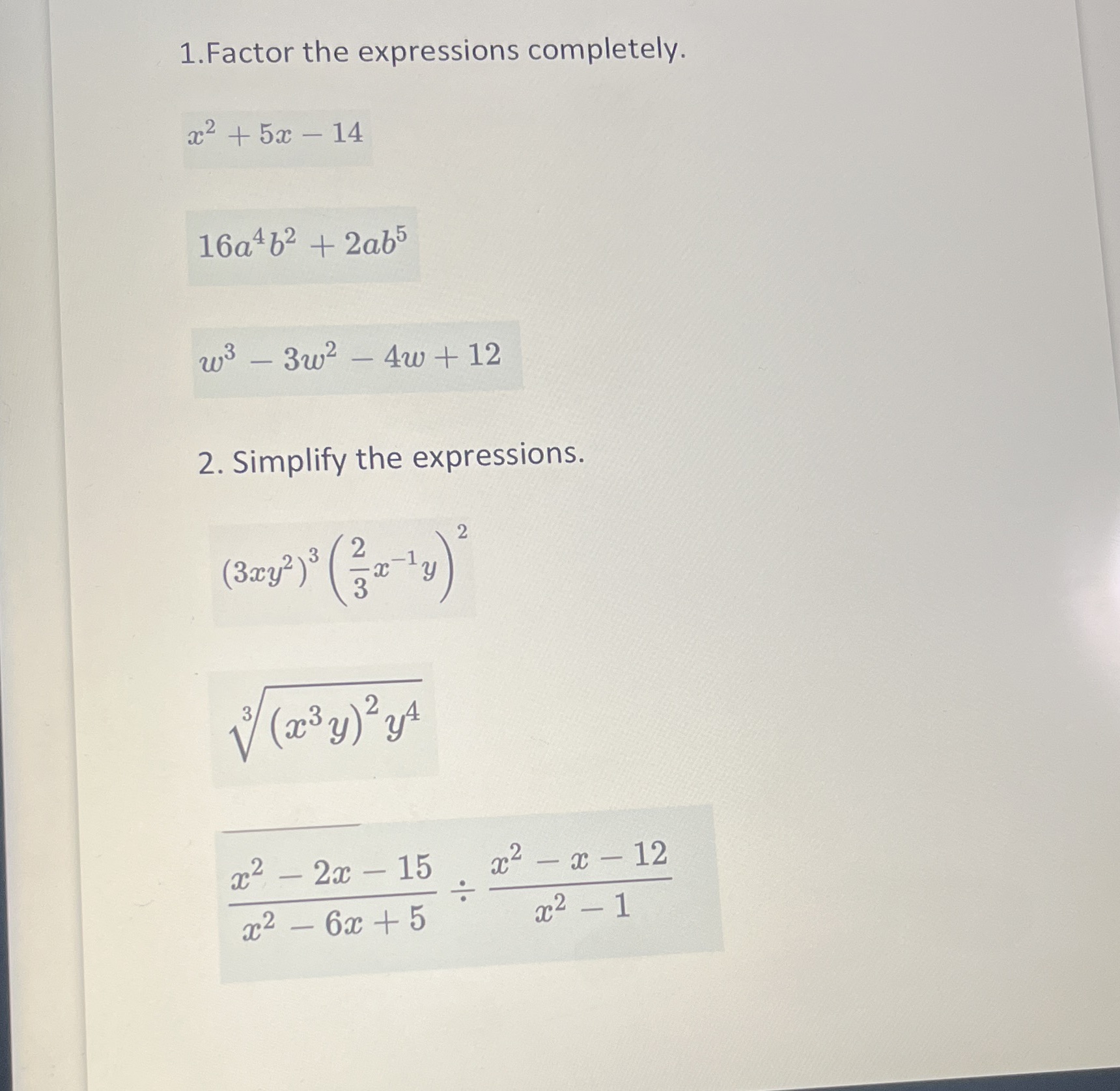 Show full steps and work 1. Factor the expressions completely. 2+ 5x