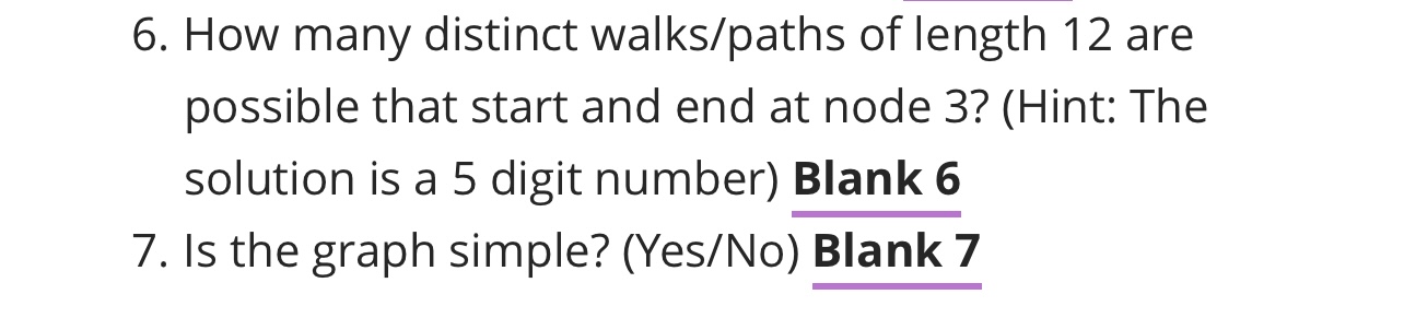 shown below. Assume the nodes are sequentially numbered starting with the number