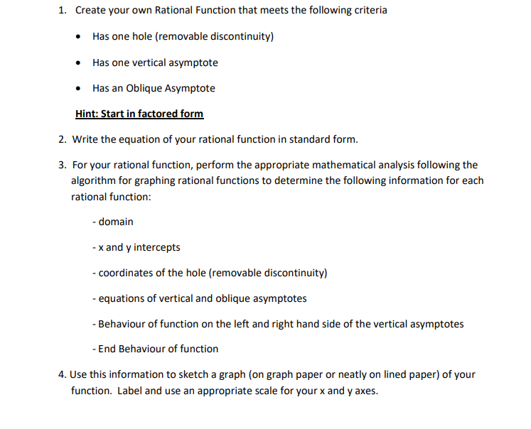  1. Create your own Rational Function that meets the following criteria