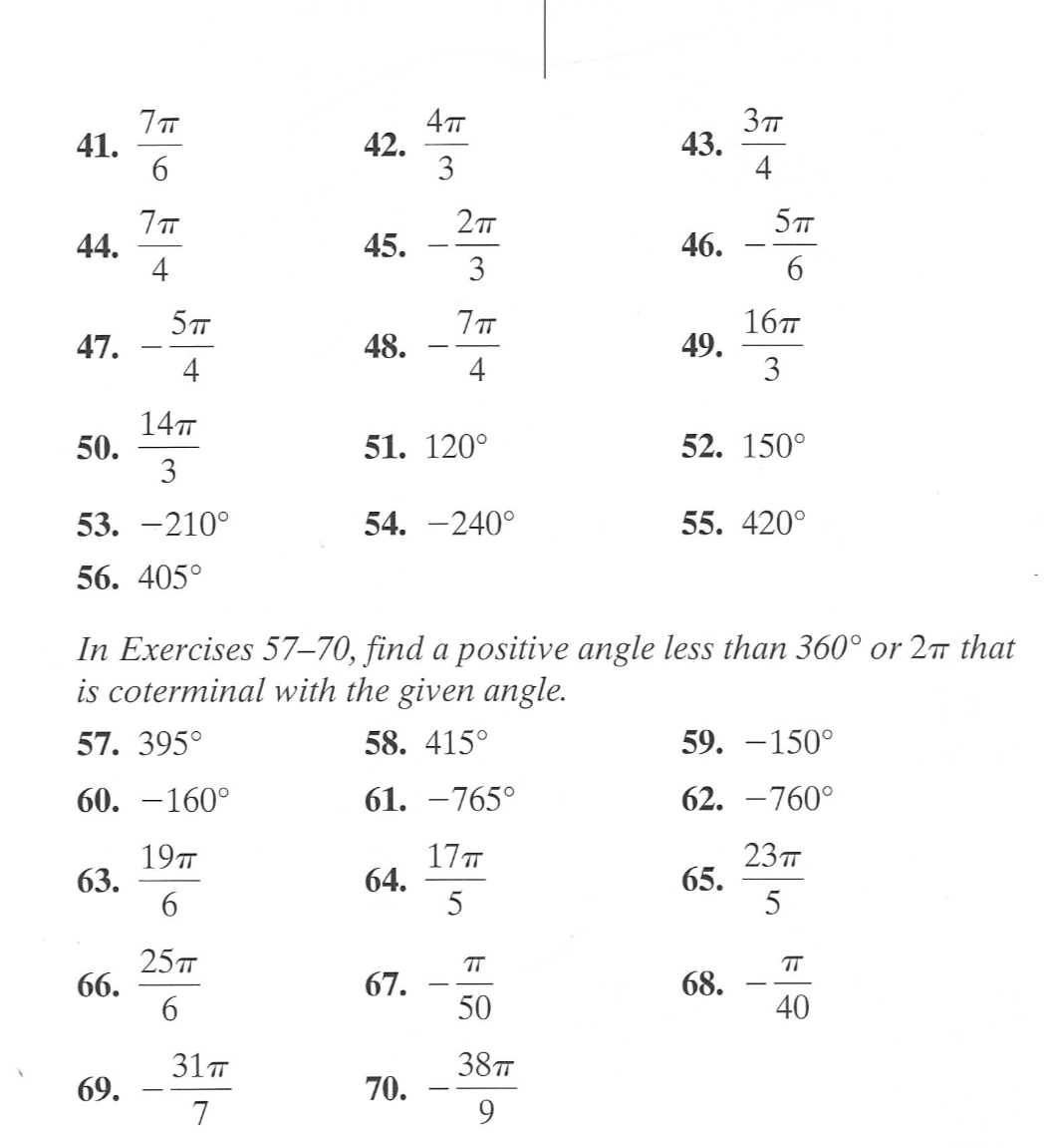to draw each angle in standard position. State the quadrant in which