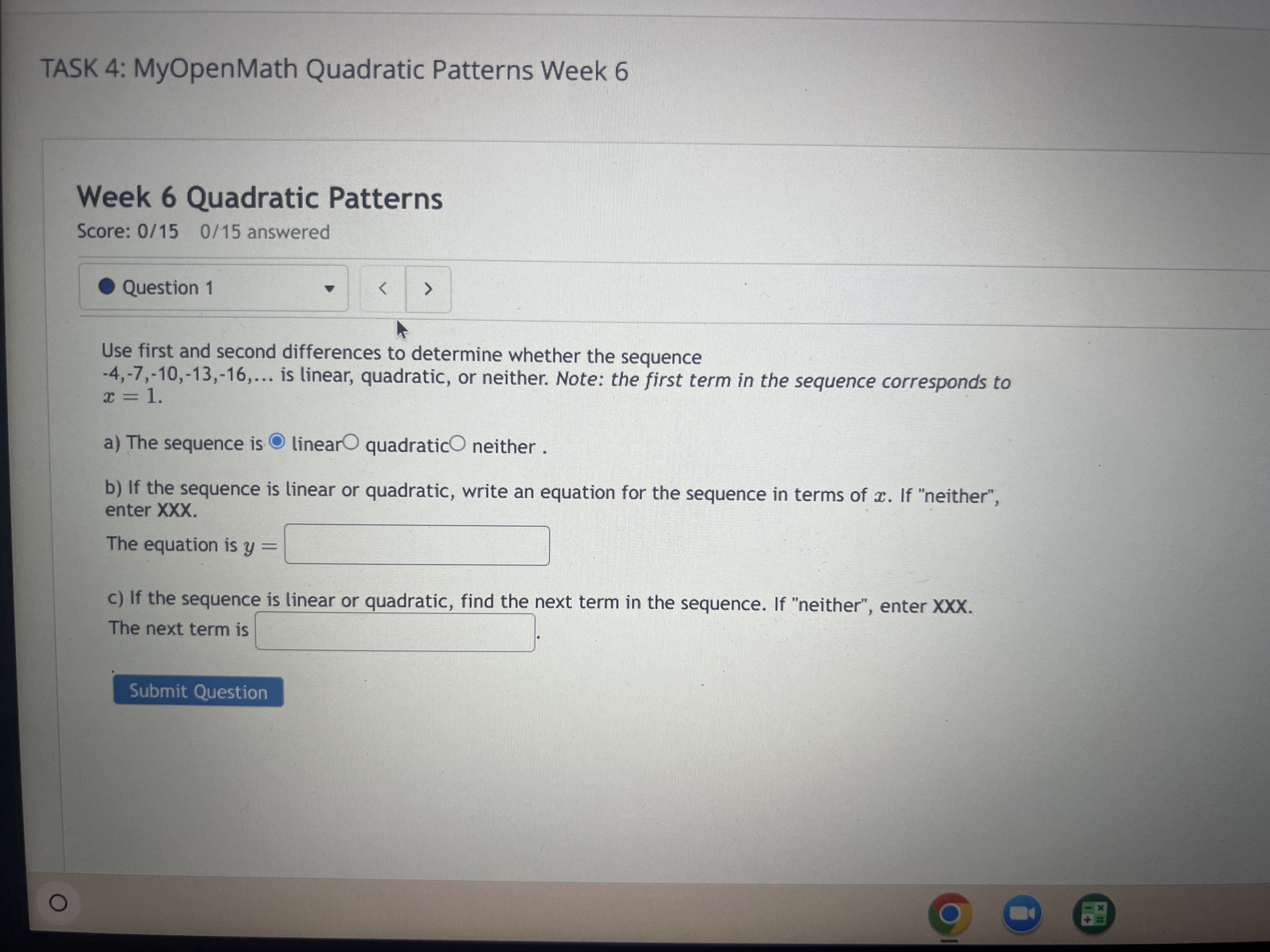  TASK 4: MyOpenMath Quadratic Patterns Week 6 Week 6 Quadratic Patterns