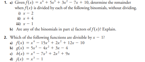 then determine the other factor. 13. Consider the function f(x) = x'