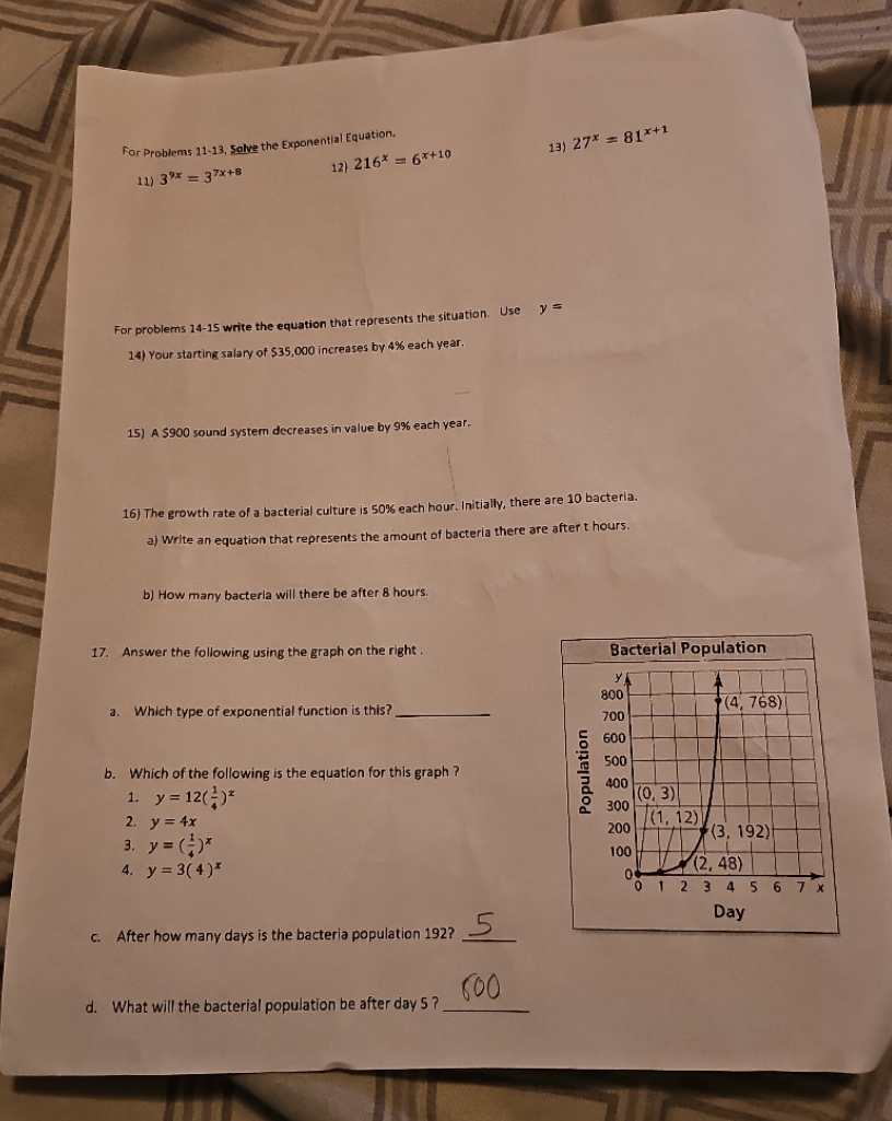 For Problems 11-13, Solve the Exponential Equation. 13) 27* = 81*+1