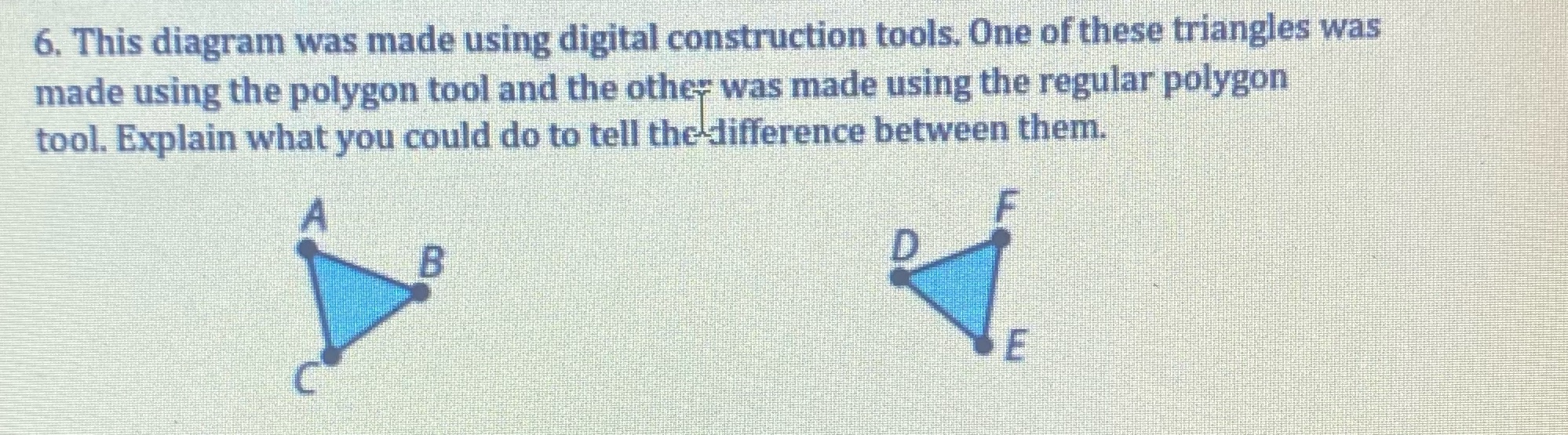 6. This diagram was made using digital construction tools. One of