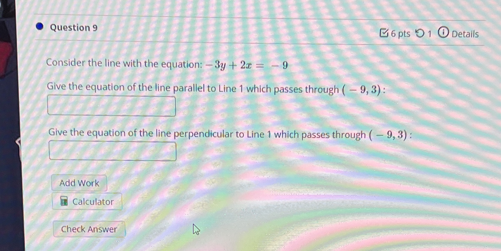  . Question 9 6 pts 9 1 0 Details Consider the