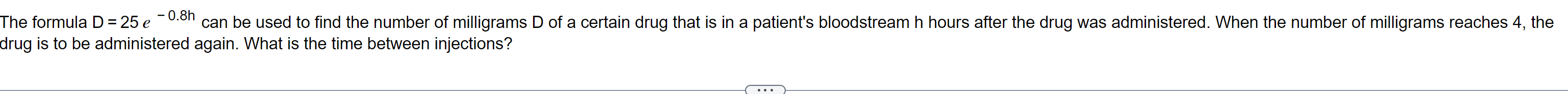 The formula D = 25 e -.on can be used to