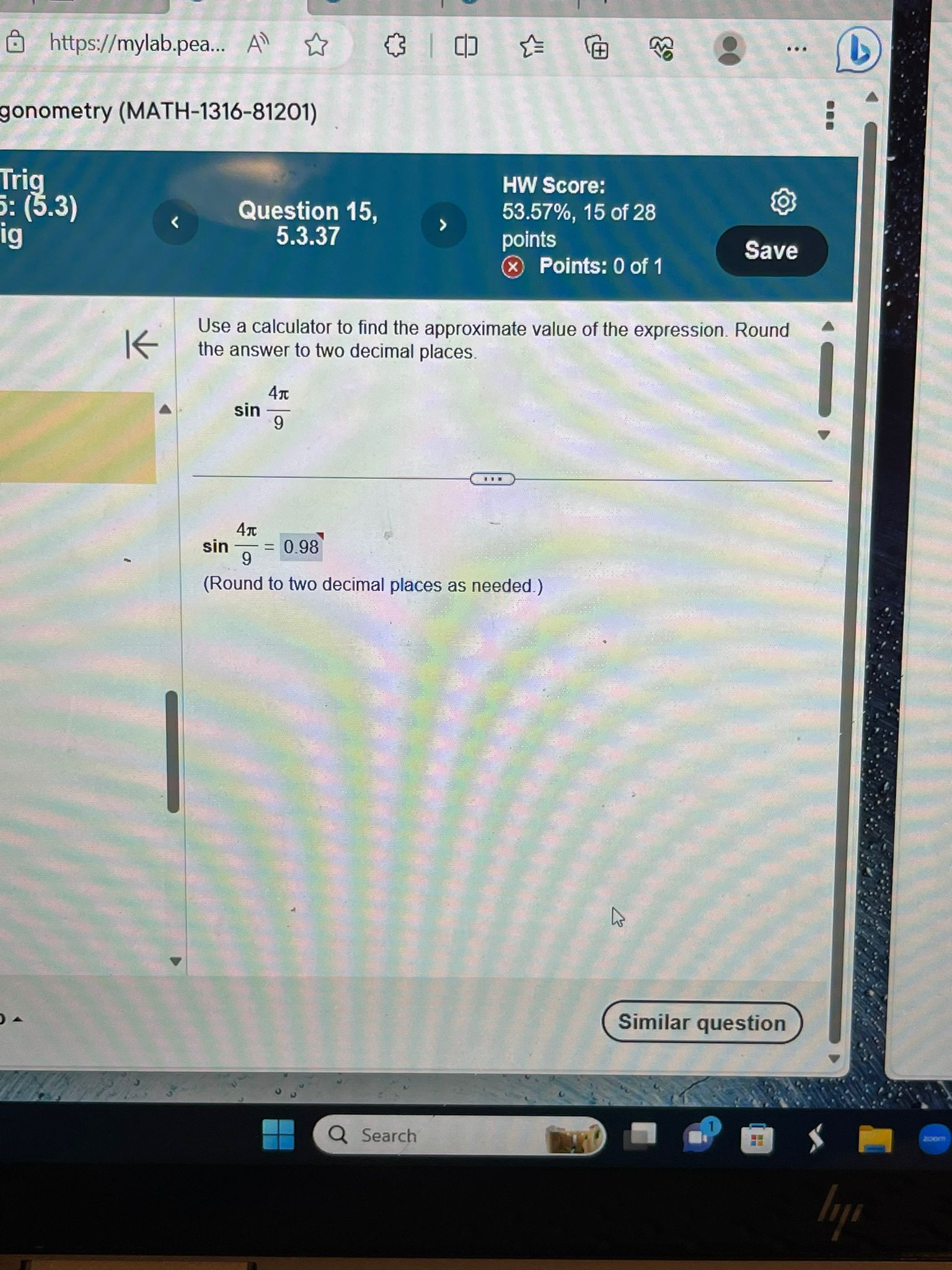  https://mylab.pea... A> gonometry (MATH-1316-81201) Trig HW Score: 5: (5.3) Question 15,