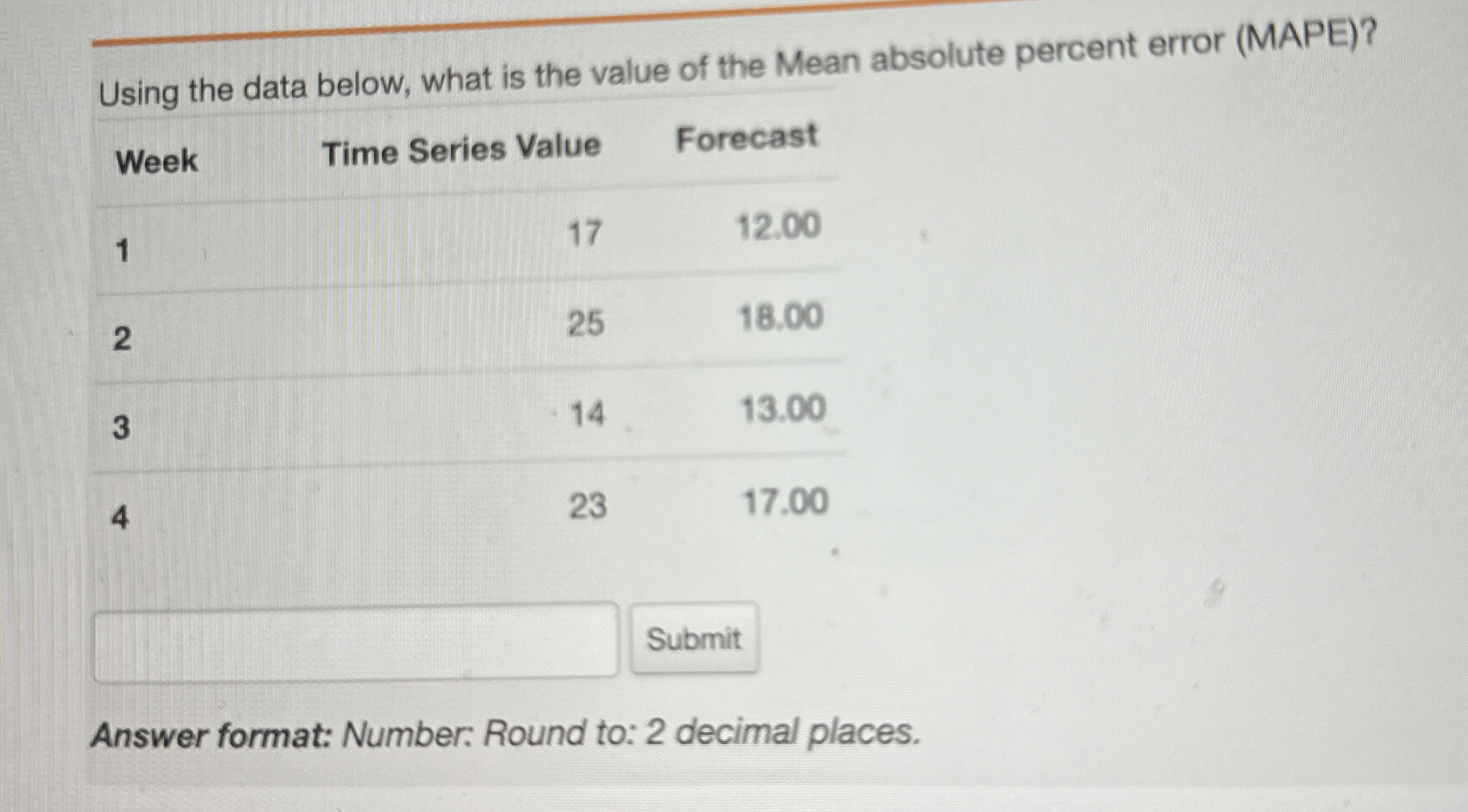  Using the data below, what is the value of the Mean