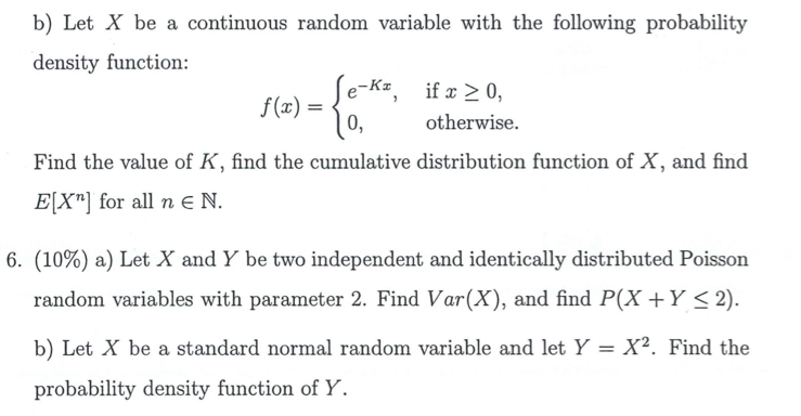  b) Let X be a continuous random variable with the following