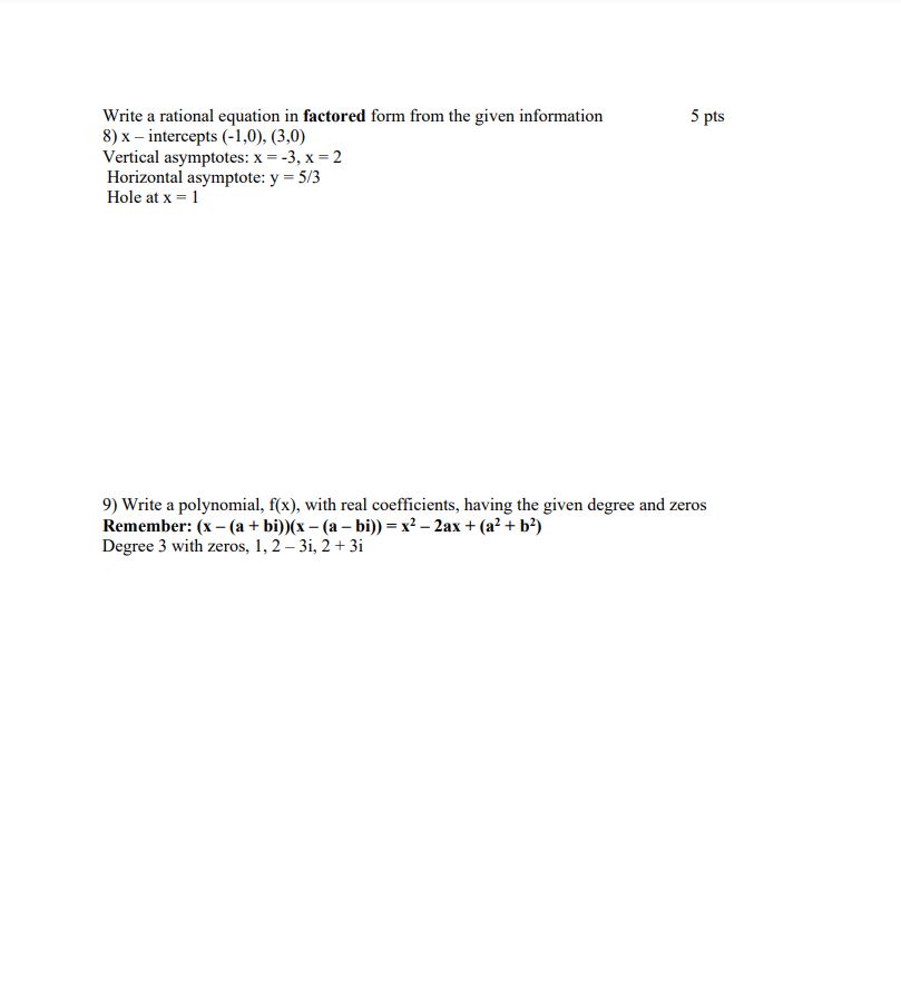 Write a rational equation in factored form from the given information