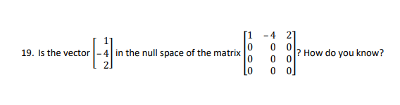 0. What is the dimension of the column space of A?1 3