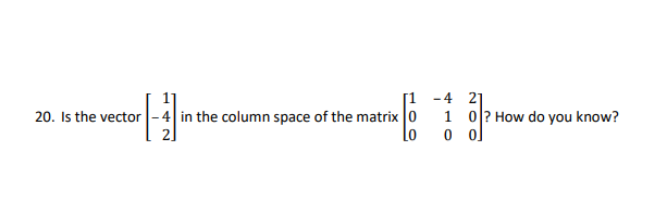 18. Let A = -1 - 2 - 1 , and let