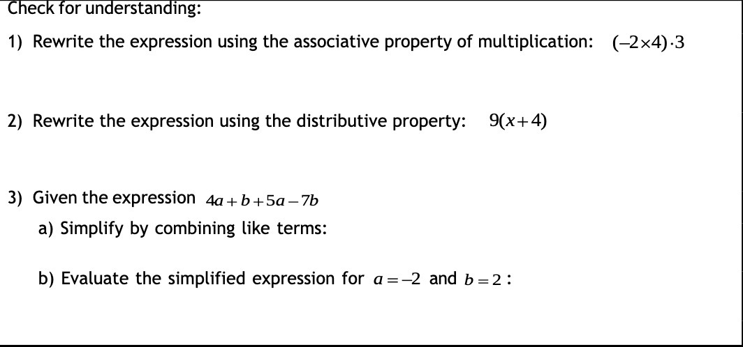 Check for understanding: 1) Rewrite the expression using the associative property