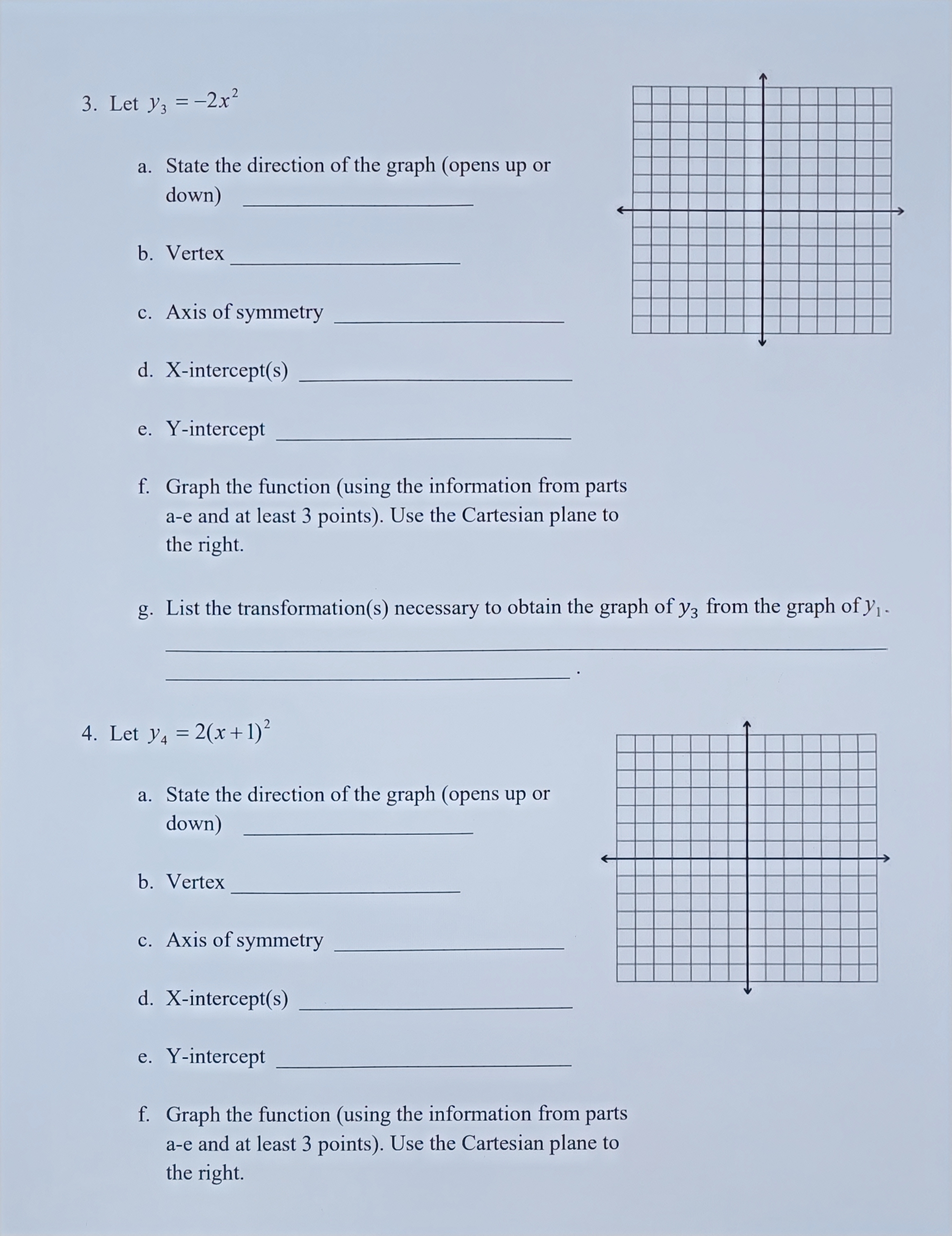 graph of a quadratic function is often referred to as a parabola.