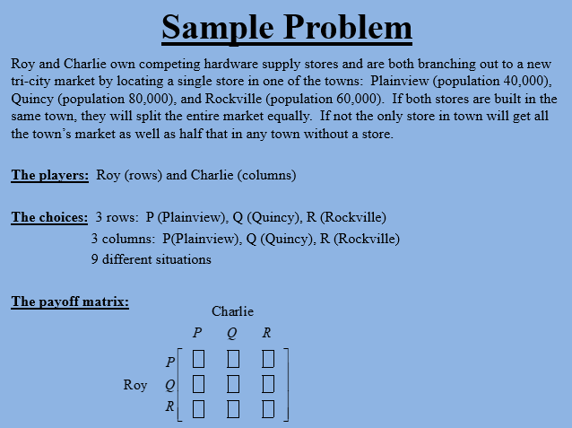 MATH PROBLEM & TO REVIEW SAMPLE PROBLEMS FOR THE SADDLE POINT GAME)