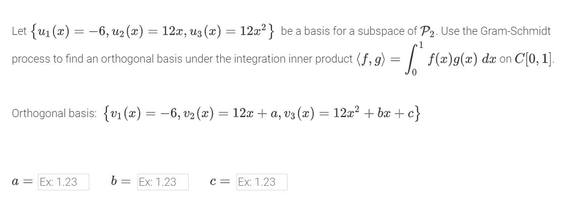  Let { ul (x) = -6, u2(x) = 12x, u3 (x)