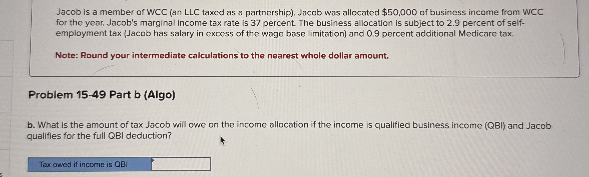  Problem 15-49 Part b (Algo) b. What is the amount of