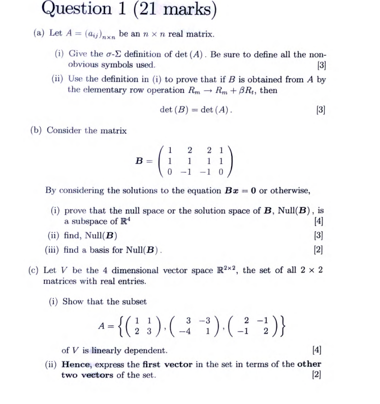 Question 1 (21 marks) (a) Let A = (dij)nxn be an