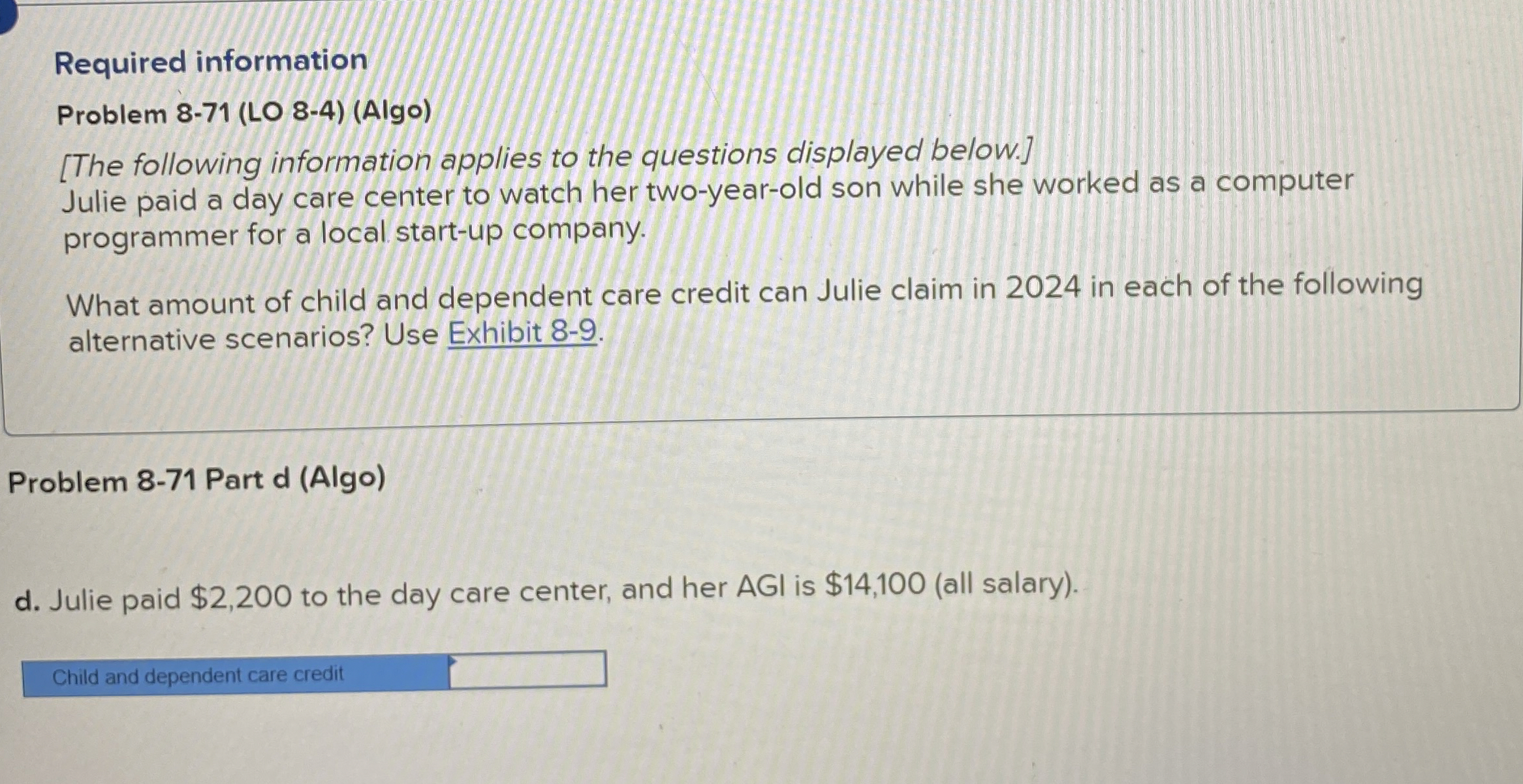  Required information Problem 8-71(LO 8-4)(Algo) [The following information applies to the