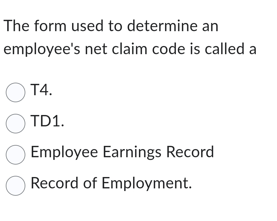  The form used to determine an employee's net claim code is