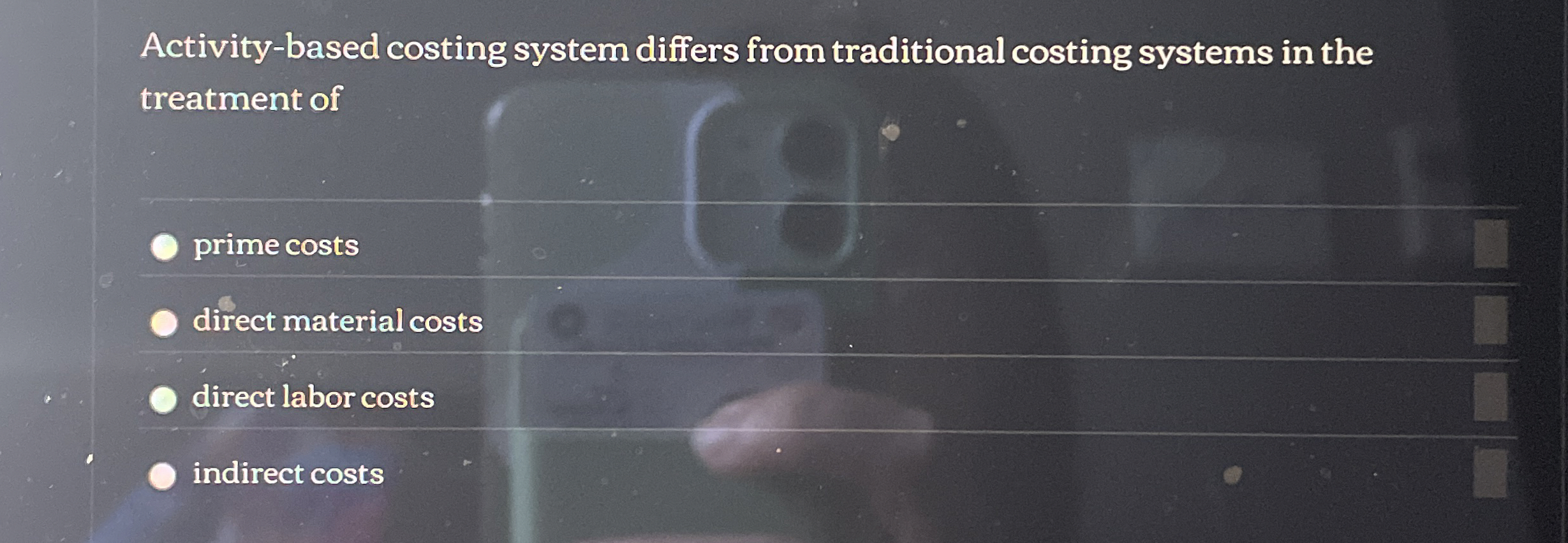  Activity-based costing system differs from traditional costing systems in the treatment