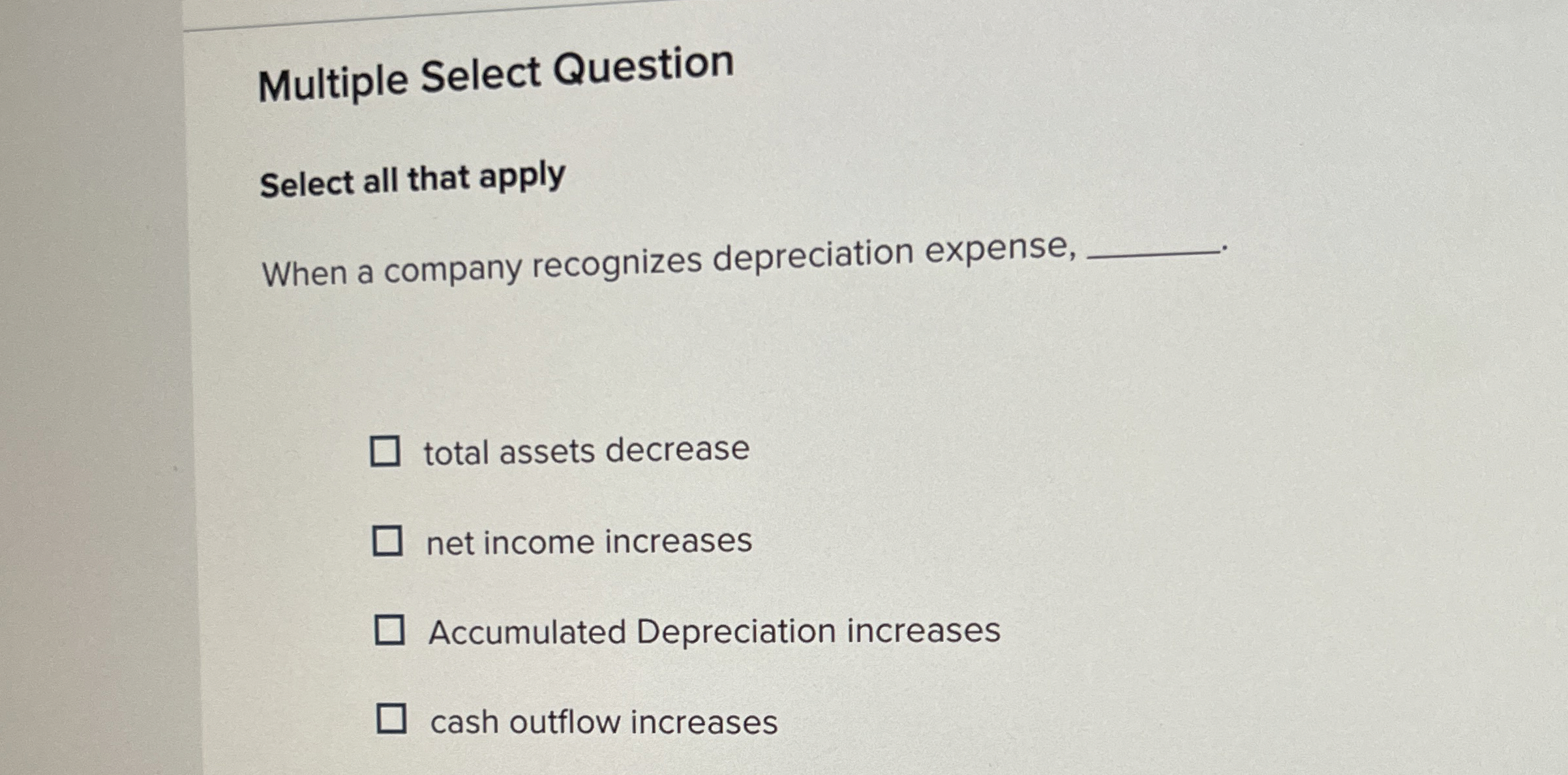  Multiple Select Question Select all that apply When a company recognizes