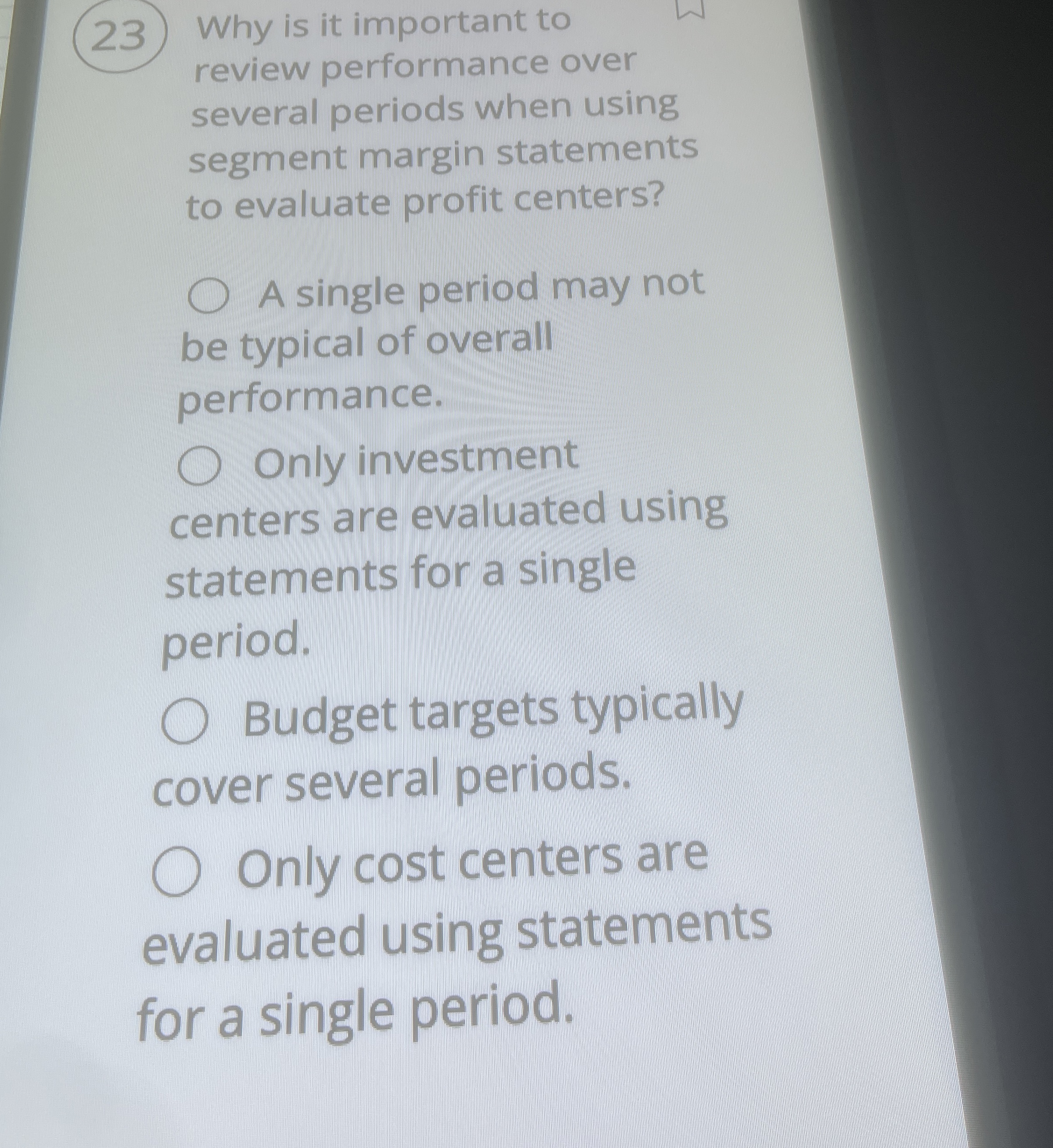  (23) Why is it important to review performance over several periods