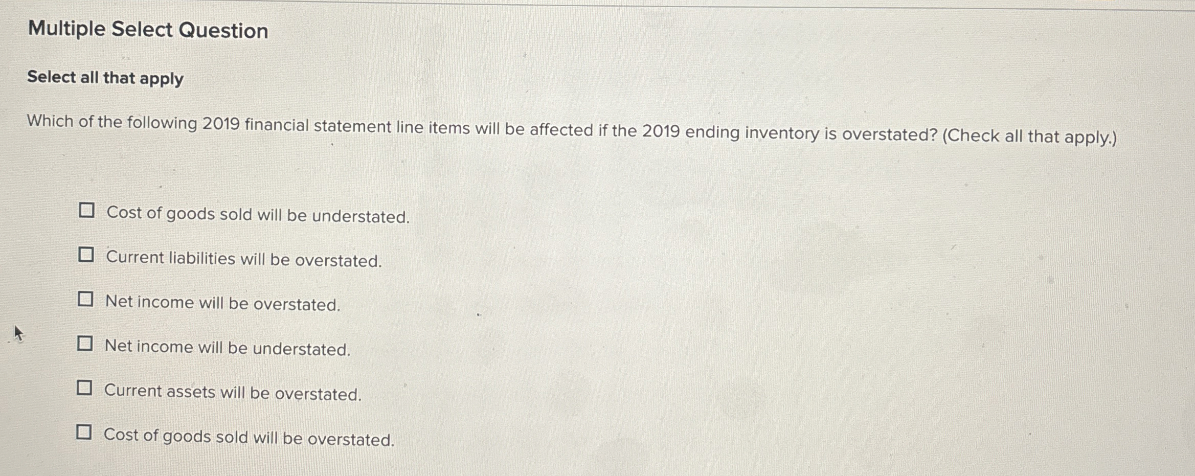  Multiple Select Question Select all that apply Which of the following