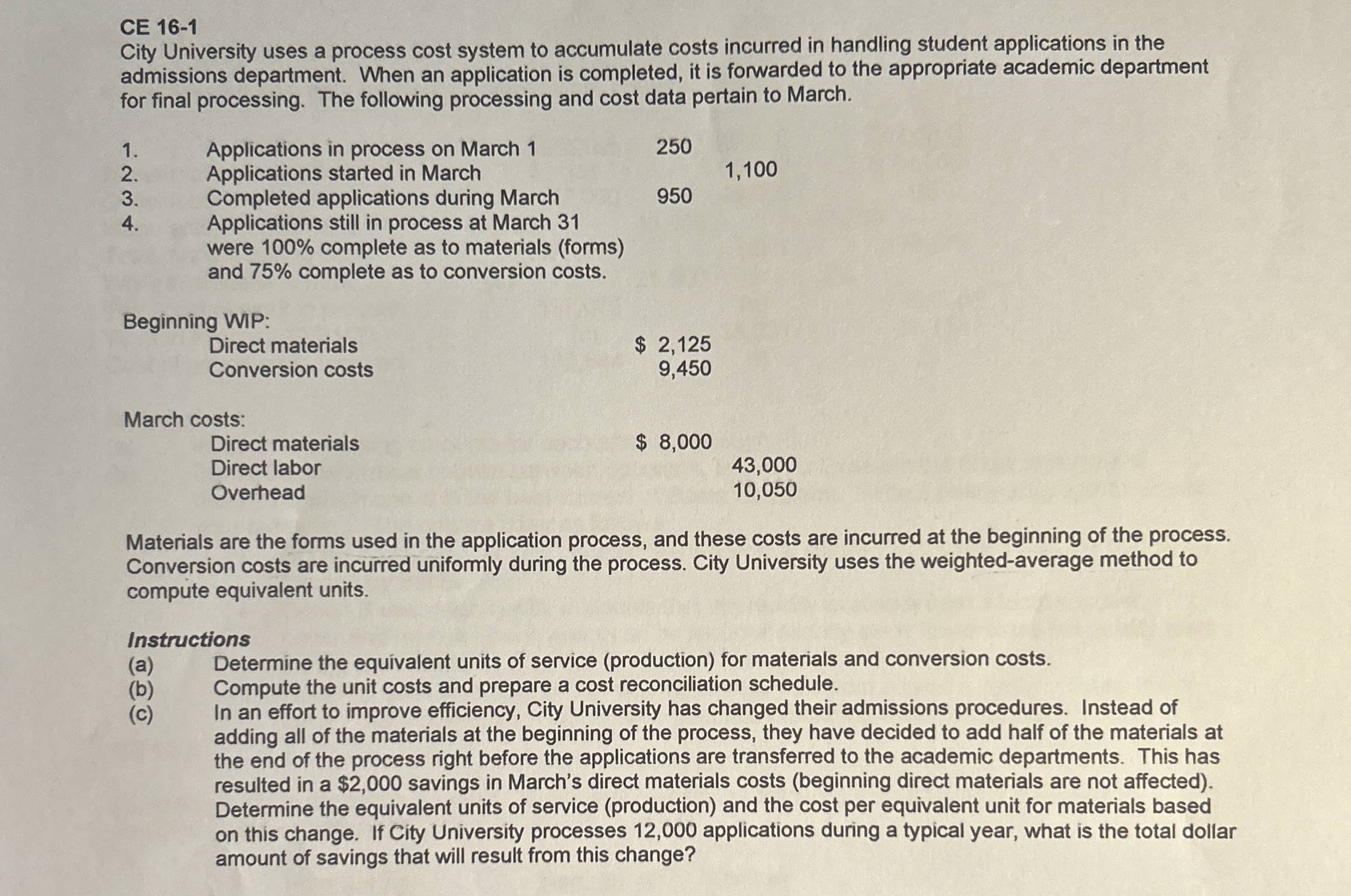  CE 16-1 City University uses a process cost system to accumulate
