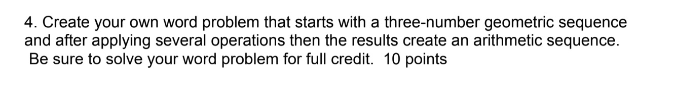 4. Create your own word problem that starts with a three-number