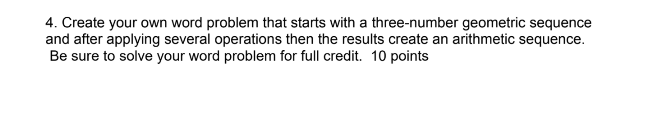  4. Create your own word problem that starts with a three-number