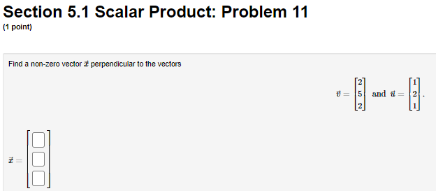 Find the scalar product of I and 3' I"? |:|- Section 5.1