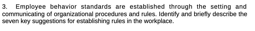  3. Employee behavior standards are established through the setting and communicating