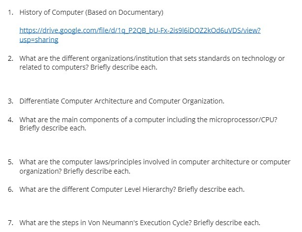  1. History of Computer (Based on Documentary) https://drive.google.com/file/d/1q_P20B_bU-Ex-2is916iDOZ2kOd6UVDS/view? usp=sharing 2. What