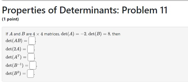 If A= { 6 _4} then det(A) = |_| Is A invertible?