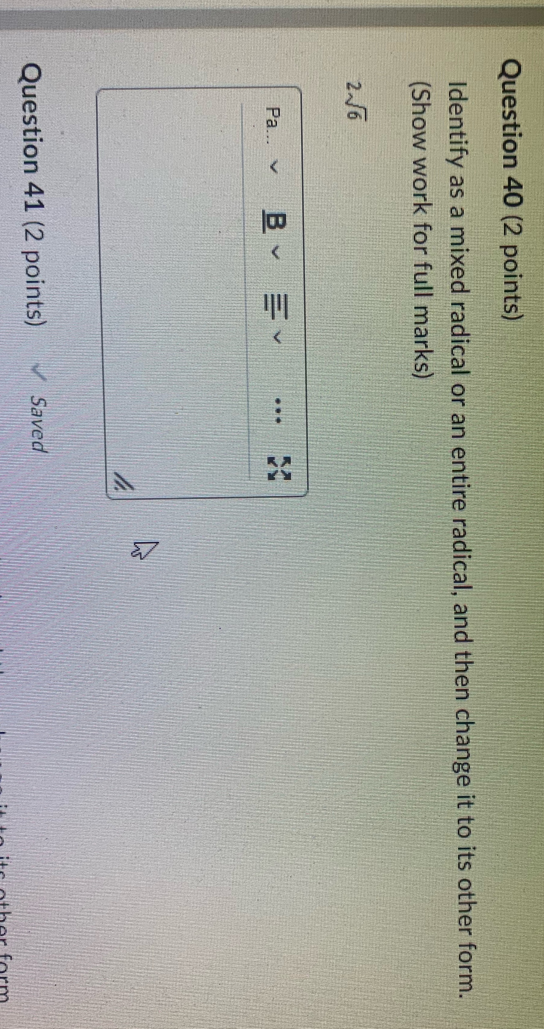 Question 40 (2 points) Identify as a mixed radical or an