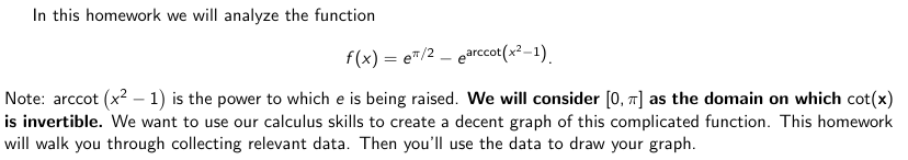 In this homework we will analyze the function f(x) = em/2