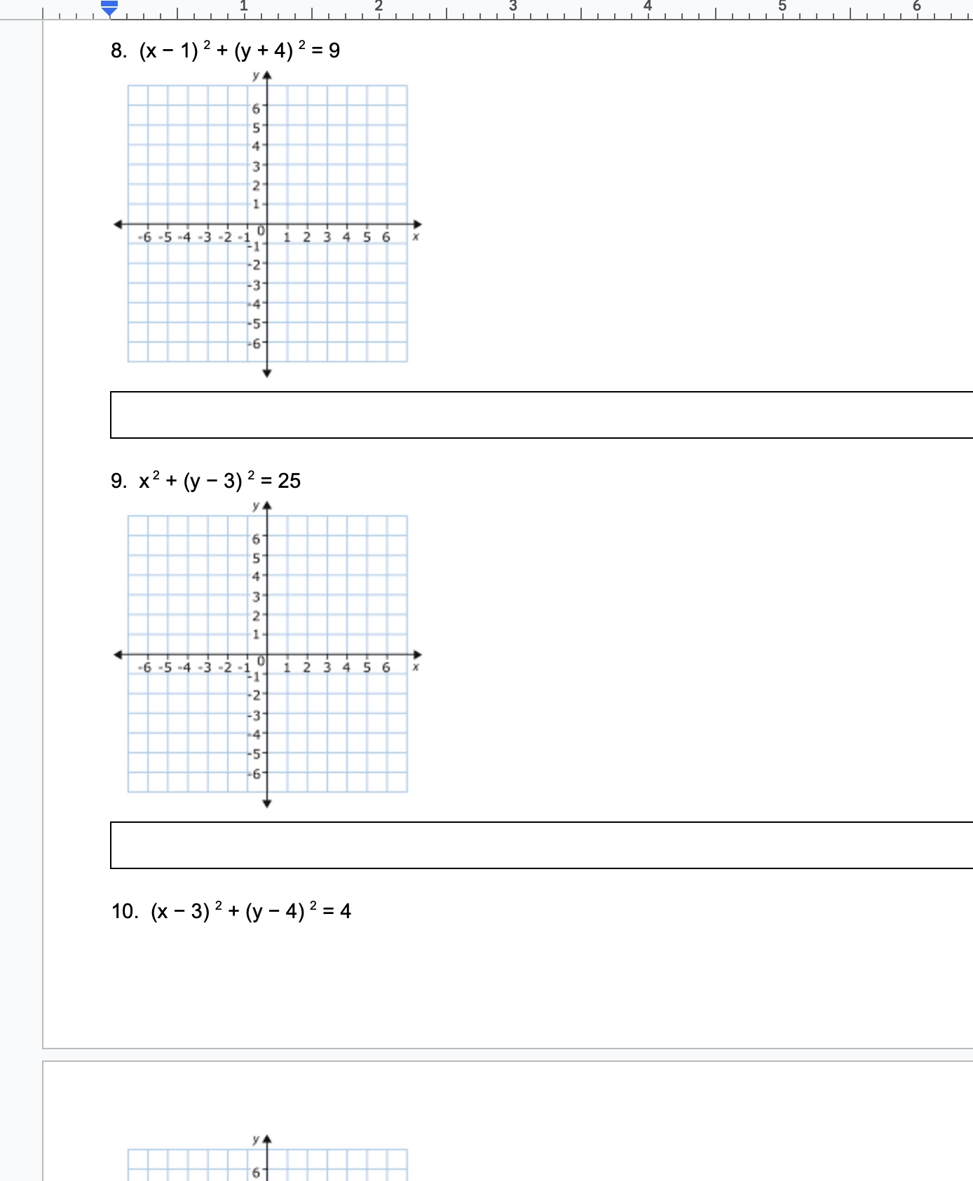  \fFor problems 6-10, graph the circles from problems 1-5. 6. (x