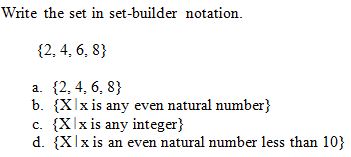 Write the set in set-builder notation. (2, 4, 6, 8} a.