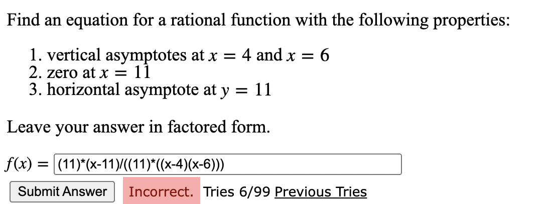  Find an equation for a rational function with the following properties: