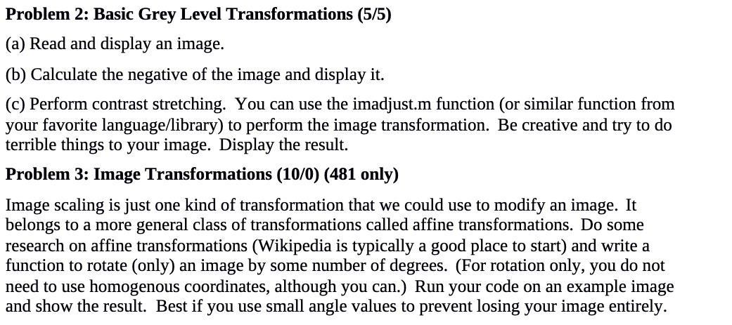  Problem 2: Basic Grey Level Transformations (5/5) (a) Read and display