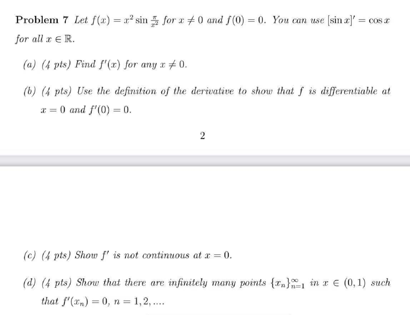Problem 7 Let f(x) = x2 sin # for x #
