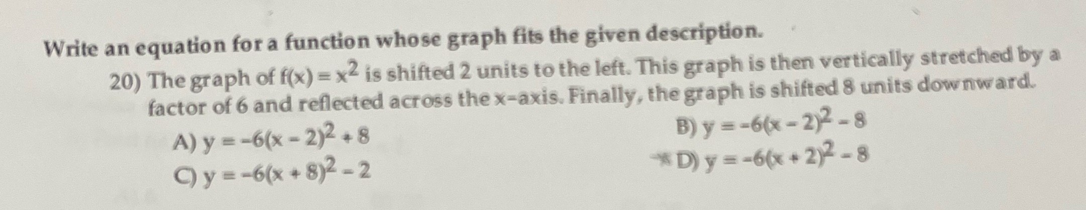  Write an equation for a function whose graph fits the given