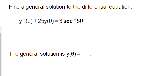 of variation of parameters. y\"+8y'+16y=5e_4t The general solution is y(t) = C.