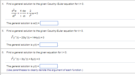 4. Find a general solution to the given Cauchy-Euler equation for