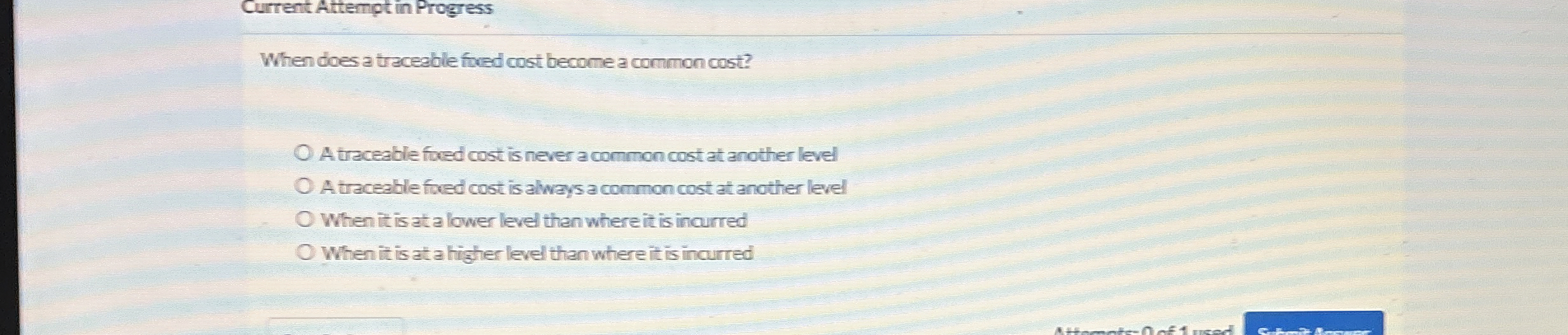  Current Attempt in Progress When does a traceable fored cost become