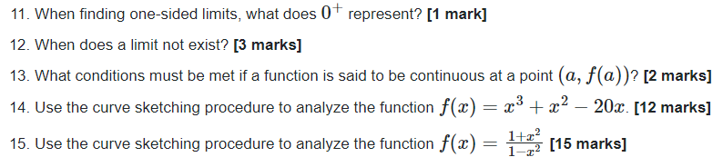  11. When finding one-sided limits, what does 0t represent? [1 mark]