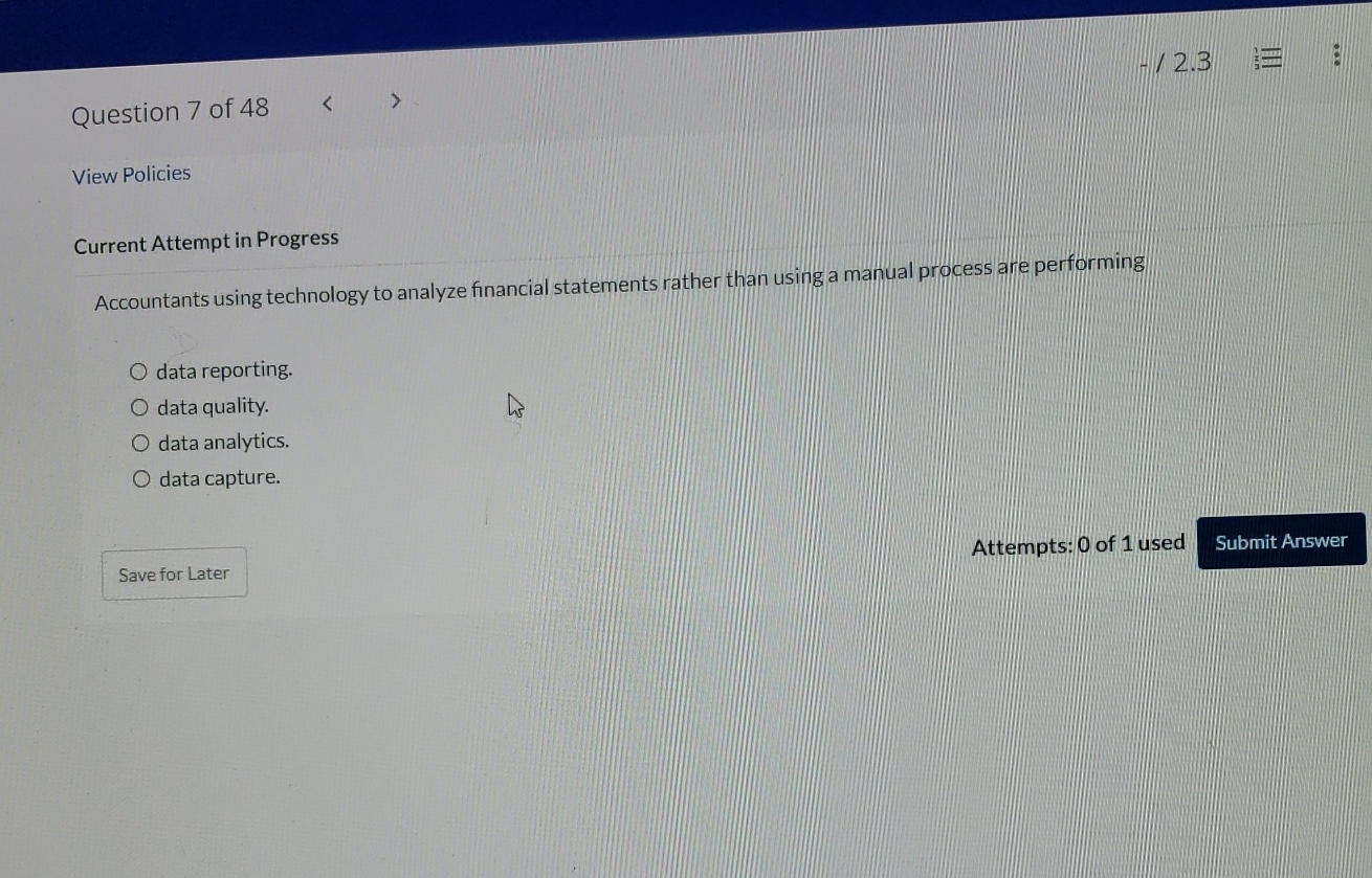  View Policies Current Attempt in Progress Accountants using technology to analyze
